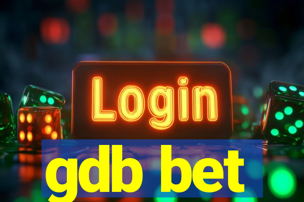 gdb bet